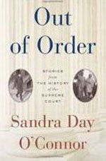 OUT OF ORDER: STORIES FROM THE HISTORY OF THE SUPREME COURT