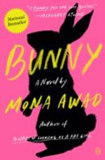 Bunny: A Novel