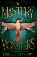 A MASTERY OF MONSTERS