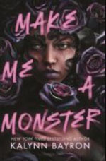 Make Me a Monster