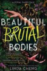 BEAUTIFUL BRUTAL BODIES