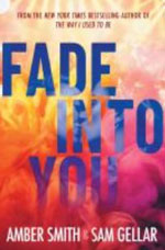 Fade Into You
