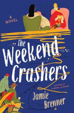 THE WEEKEND CRASHERS: A NOVEL