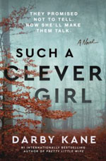 SUCH A CLEVER GIRL: A NOVEL