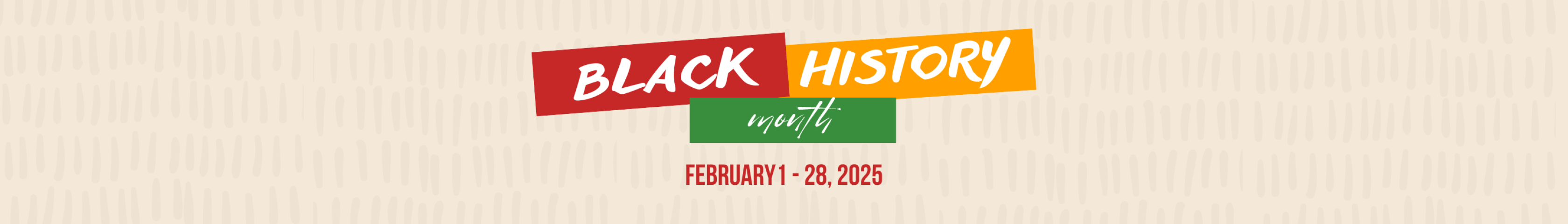 2025 Black History Month Banner