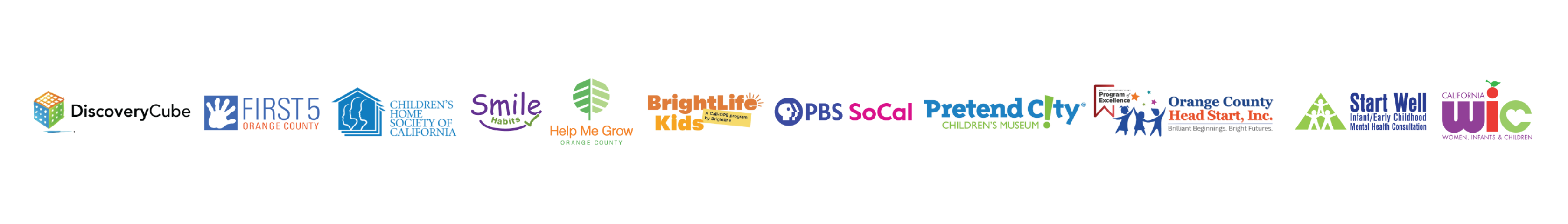 logos for organizations: Discover Cube, First 5 Orange County, Children's Home Society of California, Smile Habits, Help Me Grow Orange County, BrightLife Kids, PBS SoCal, Pretend City Children's Museum, Orange County Head Start, Inc., Start Well, California WIC