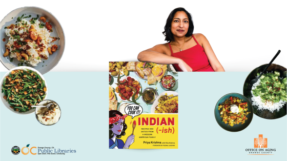 plates of various Indian food on left and right borders. In the middle cookbook author Priya Krishna leans on cover of cookbook titled Indian-ish