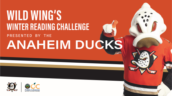 Text: Wild Wing's Winter Reading Challenge presented by the Anaheim Ducks above a photo of Hockey Team's Anaheim Ducks' mascot pointing at viewer 