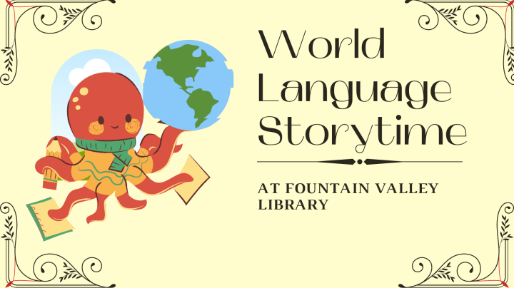 World Language Storytime at Fountain Valley Library
