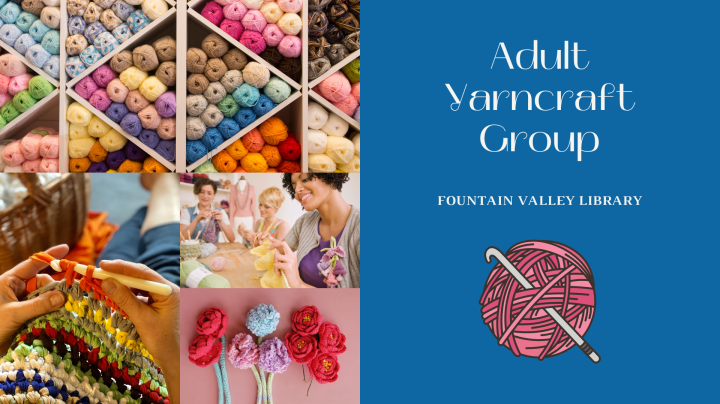 Banner for Adult Yarncraft Group. Various photos and images of yarn and people knitting or crocheting.