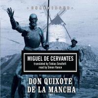 Don Quixote de la Mancha by Miguel de Cervantes