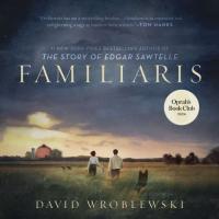 Familiaris by David Wroblewski