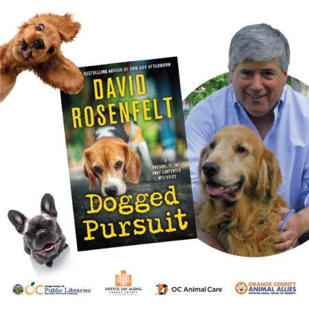 two dogs next to book cover of "Dogged Pursuit" by David Rosenfelt, next to photo of David Rosenfelt and golden retriever