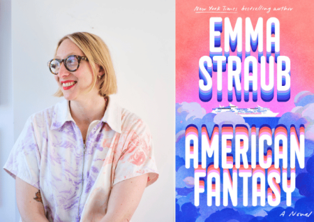Headshot photo of author Emma Straub next to photo of book cover titled "American Fantasy" depicting illustration of clouds and mountains