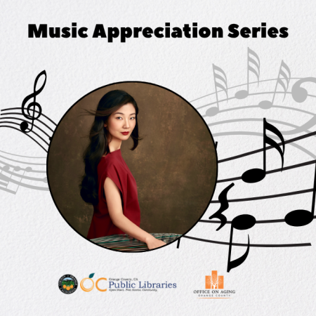 Text reads: "Music Appreciation Series" above photo of guzheng musician Bei Bei. Behind the photo are lines of music notes. Logos at bottom: OC Public Libraries, OC Office on Aging.