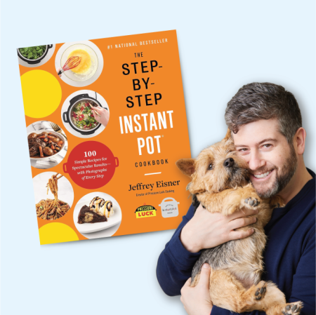 Photo of cookbook cover titled "The Step-By-Step Instant Pot Cookbook" by Jeffrey Eisner next to a photo cutout of Jeffrey Eisner holding his dog.