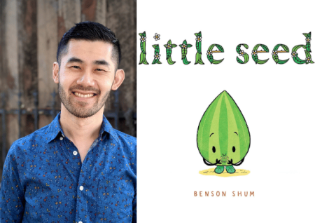 Photo of author Benson Shum next to book cover titled "Little Seed"